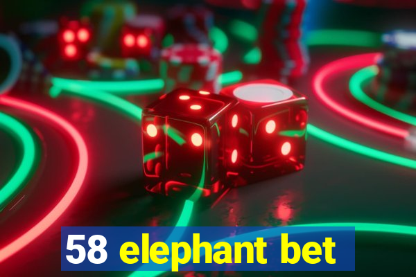 58 elephant bet